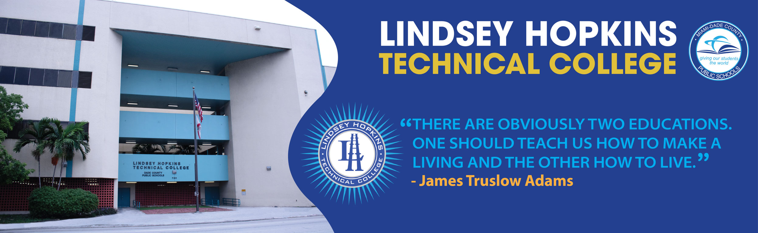 Lindsey Hopkins Technical College | We've Got You Covered